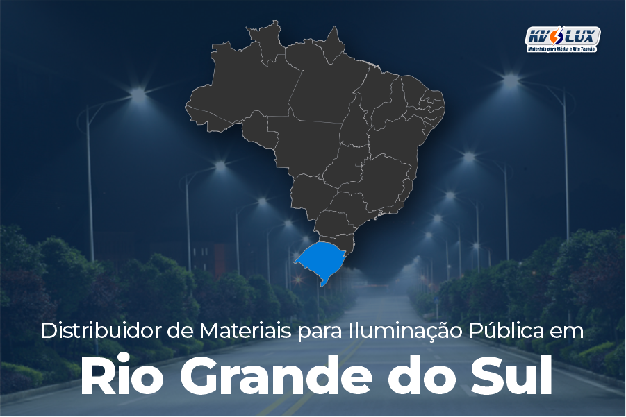 Material Elétrico Iluminação Pública Rio Grande do Sul - Distribuidora | KVLUX Distribuidor de Fábrica