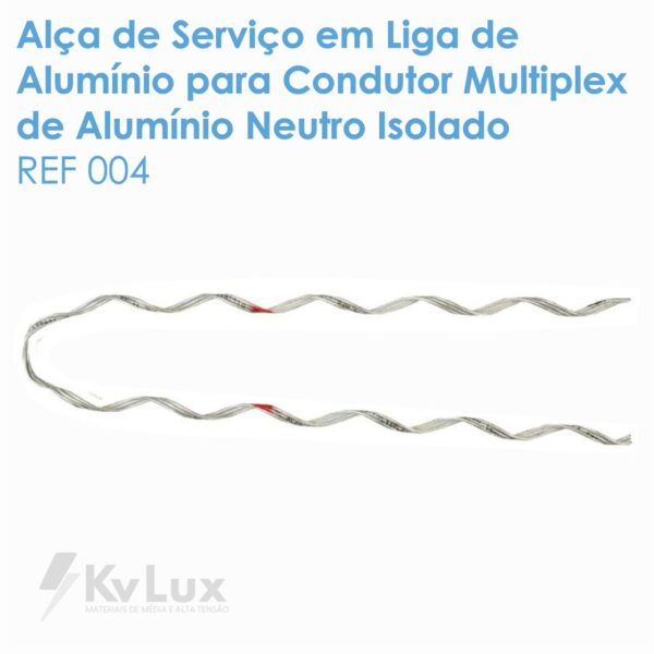 Alça de Serviço em Liga de Alumínio para Condutor Multiplex de Alumínio Neutro Isolado REF 004