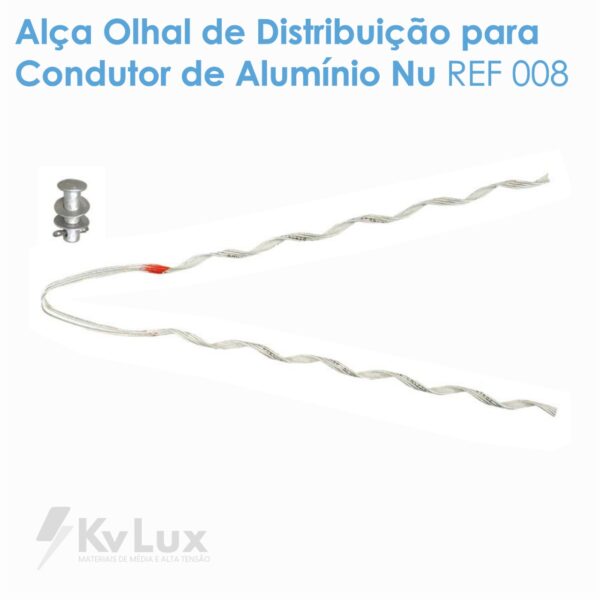 Alça Olhal de Distribuição para Condutor de Alumínio Nu REF 008