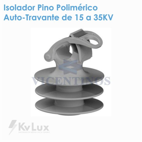 Isolador Pino Polimérico Auto-Travante de 15 a 35KV