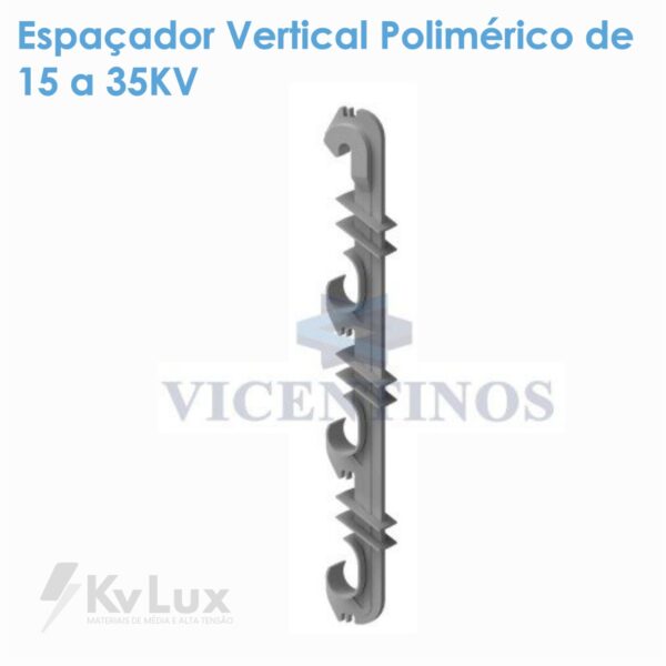Espaçador Vertical Polimérico de 15 a 35KV