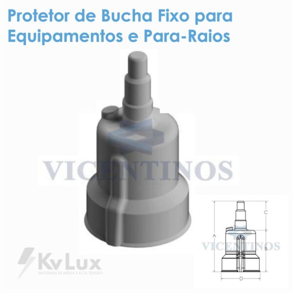 Protetor de Bucha Fixo para Equipamentos e Para-Raios