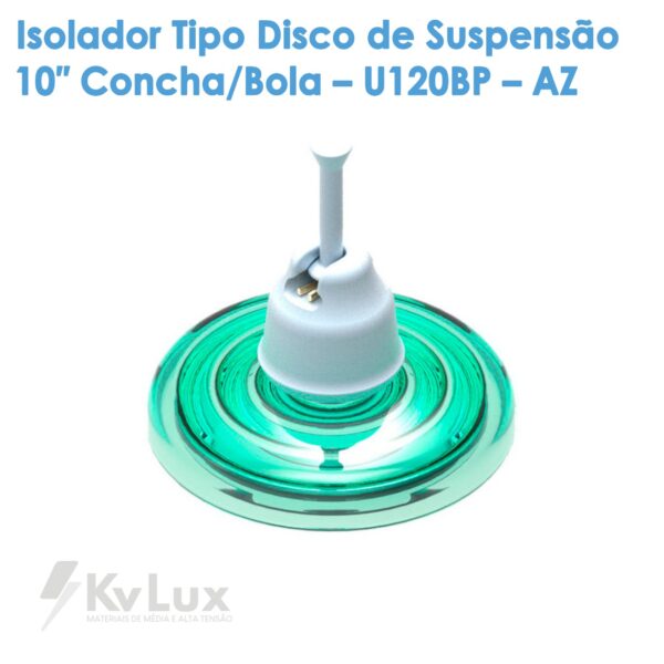 Isolador Tipo Disco de Suspensão 10" Concha/Bola - U120BP - AZ