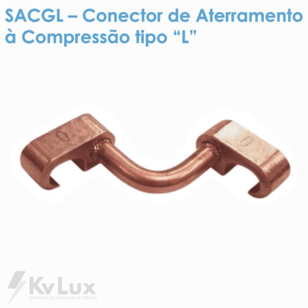 SACGL - Conector de Aterramento à Compressão tipo "L"