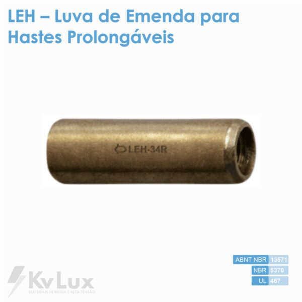 LEH - Luva de Emenda para Hastes Prolongáveis