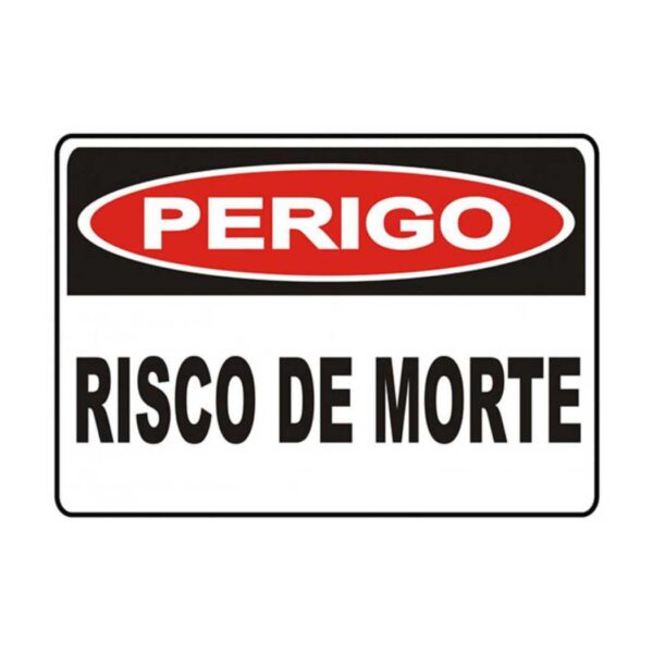 Placa Perigo Risco De Morte