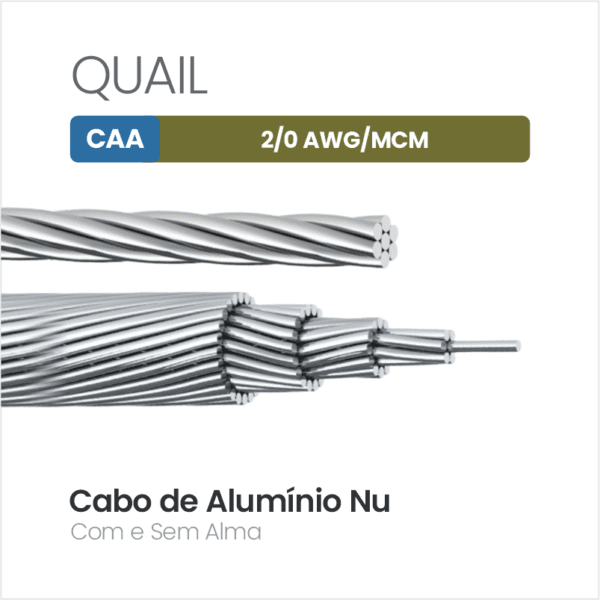 Cabo de Alumínio CAA 2/0 AWG/MCM QUAIL