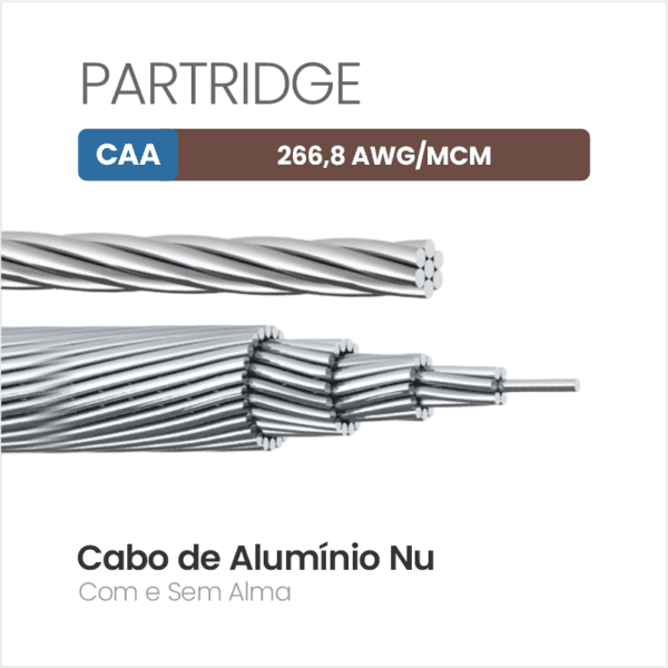 Cabo de Alumínio CAA 266,8 AWG/MCM PARTRIDGE
