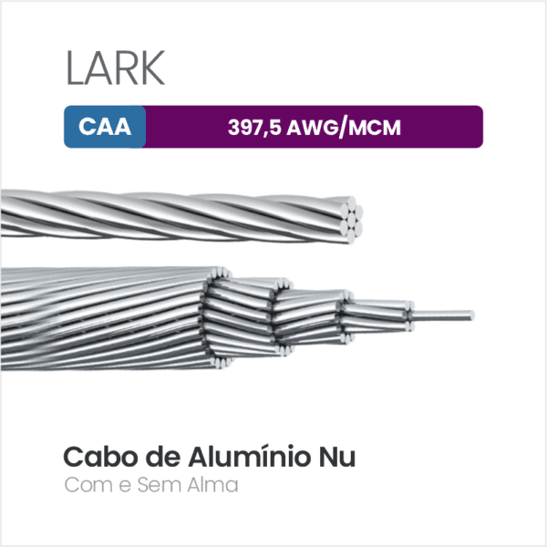 Cabo de Alumínio CAA 397,5 AWG/MCM LARK