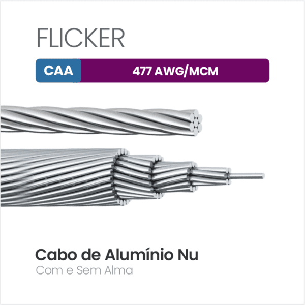 Cabo de Alumínio CAA 477 AWG/MCM FLICKER