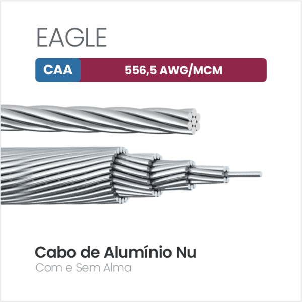 Cabo de Alumínio CAA 556,5 AWG/MCM EAGLE