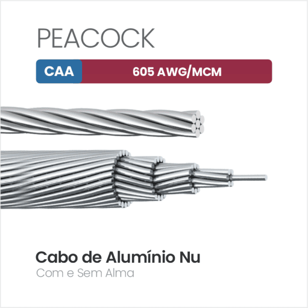 Cabo de Alumínio CAA 605 AWG/MCM PEACOCK